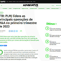 TTR: PLMJ lidera as principais operaes de M&A no primeiro trimestre de 2023